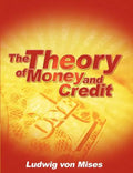 The Theory of Money and Credit - Paperback