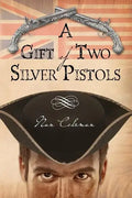 A Gift Of Two Silver Pistols - Paperback