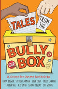 Tales from the Bully Box - Paperback