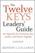 The Twelve Keys Leaders' Guide - Hardcover