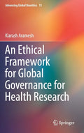 An Ethical Framework for Global Governance for Health Research - Hardcover