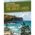 Restoring the Great Lakes - Library Binding