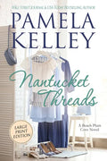 Nantucket Threads, Large Print - Paperback