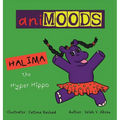 Animoods: Halima the Hyper Hippo - Hardcover