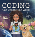 Coding Can Change the World - Hardcover