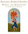 Women and Redemption: A Theological History, Second Edition - Paperback
