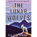 The Lunar Wolves - Hardcover