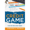 The Credit Game: Plays We Were Never Taught - Paperback