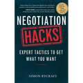 Negotiation Hacks: Expert Tactics To Get What You Want - Paperback