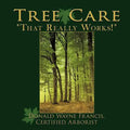 Tree Care: "That Really Works!" - Paperback