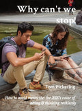 Why can't we stop!: How to avoid menticide: the 2020's cause of acting & thinking recklessly - Hardcover