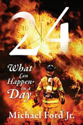 24: What Can Happen in A Day - Paperback