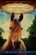 Cotton Candy Sally Finds a Home - Paperback