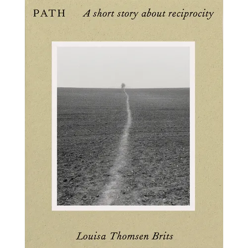 Path: A Short Story about Reciprocity - Paperback