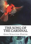 The Song of the Cardinal - Paperback