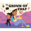 The Grown-Up Swap - Hardcover