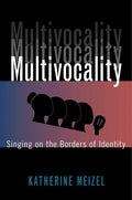 Multivocality: Singing on the Borders of Identity - Paperback
