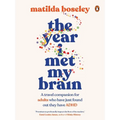 The Year I Met My Brain - Paperback