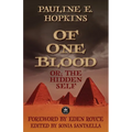 Of One Blood: or, The Hidden Self - Paperback