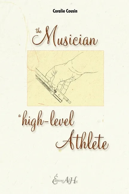 The Musician, A High-Level Athlete - Paperback