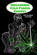 Megamerse Cold Fusion Energy - Paperback