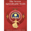 The Seven Apocalyptic Seals: From Rudolf Steiner - Hardcover
