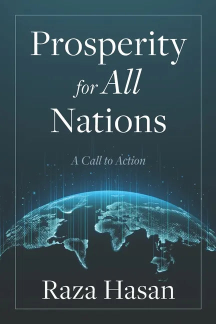 Prosperity for All Nations: A Call to Action - Paperback