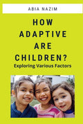 How Adaptive are Children? - Exploring Various Factors - Paperback