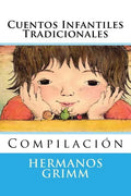 Cuentos Infantiles Tradicionales: Compilacion - Paperback