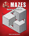 3D Mazes: Optical Illusions - Paperback