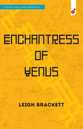 Enchantress of Venus: an Eric John Stark Adventure - Paperback