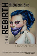 The Rebirth of Suzzan Blac: A Memoir - Paperback