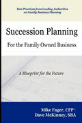 Succession Planning for the Family Owned Business - Paperback