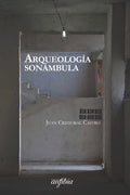 Arqueología sonámbula - Paperback