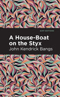 A House-Boat on the Styx - Paperback