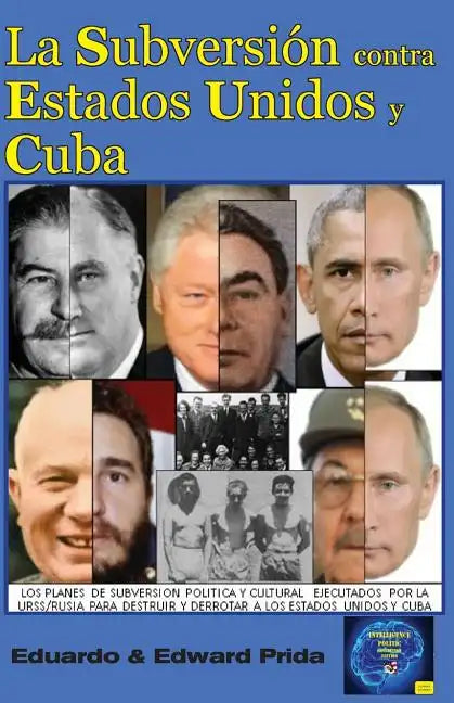 La Subversión Contra Estados Unidos Y Cuba - Paperback