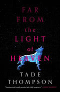 Far from the Light of Heaven - Paperback