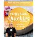 Cheffy Skills QUICKIES Cookbook: Confident Cooking - Paperback