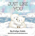 Just Like You - Hardcover