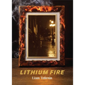 Lithium Fire - Paperback