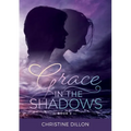 Grace in the Shadows - Paperback