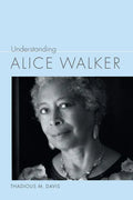 Understanding Alice Walker - Paperback