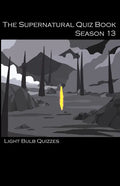 The Supernatural Quiz Book Season 13 - Paperback