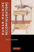 Human-Machine Reconfigurations: Plans and Situated Actions - Paperback