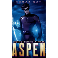 Aspen: Hiding Behind a Mask (Book 1) - Hardcover