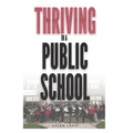 Thriving In A Public School - Paperback