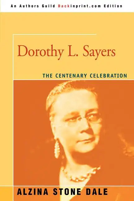 Dorothy L. Sayers: The Centenary Celebration - Paperback
