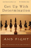 Get Up With Determination And Fight - Paperback
