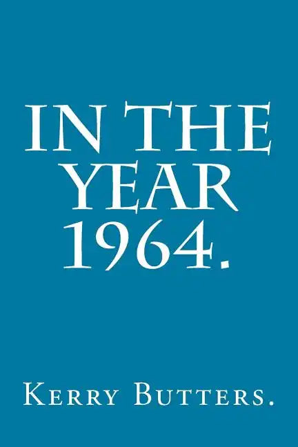 In the Year 1964. - Paperback