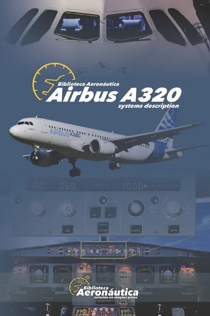 Airbus A320: Systems Description - Paperback